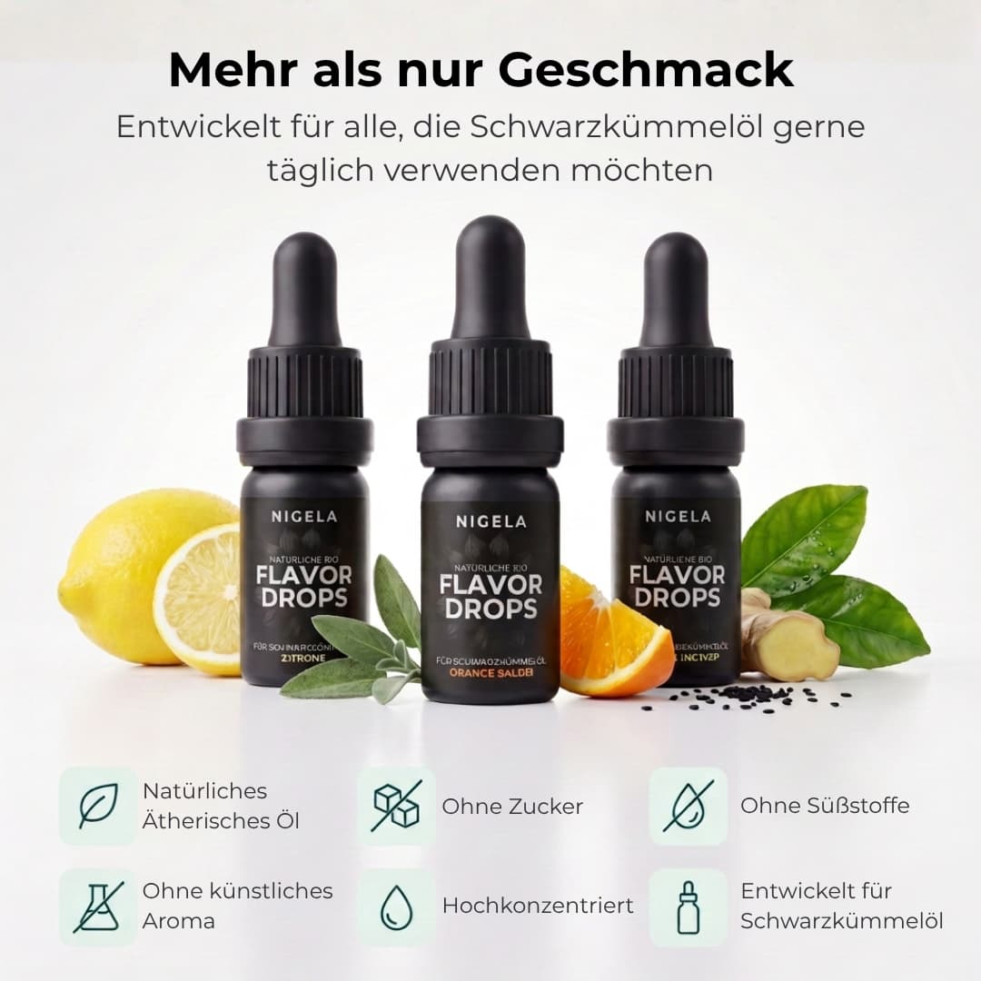 Verwandle dein Schwarzkümmelöl – NIGELA Bio Flavor Drops in Zitrone, Zitrone Ingwer und Orange Salbei neben der Schwarzkümmelöl-Flasche, in Bio-Qualität und ohne Zucker