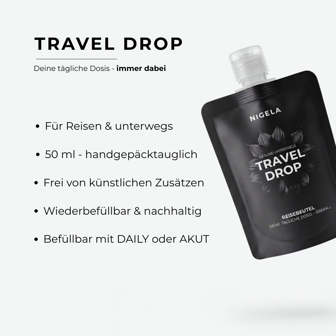 Nigela Travel Drop Vorteile: Für Reisen und unterwegs, 50ml handgepäcktauglich, frei von künstlichen Zusätzen, wiederbefüllbar und nachhaltig, befüllbar mit DAILY oder AKUT Schwarzkümmelöl